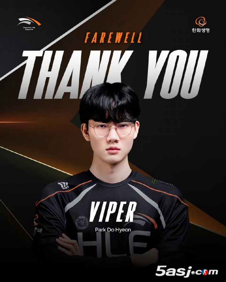 HLE官方發(fā)文：下路選手樸道賢 “Viper” 離隊
