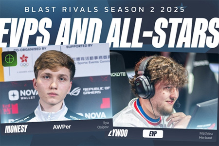 BLAST對(duì)抗賽S2 EVP及全明星陣容：m0NESY斬獲MVP，F(xiàn)URIA